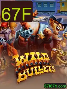 Descubra o Empolgante Mundo de WildBullets com a Chave 67F